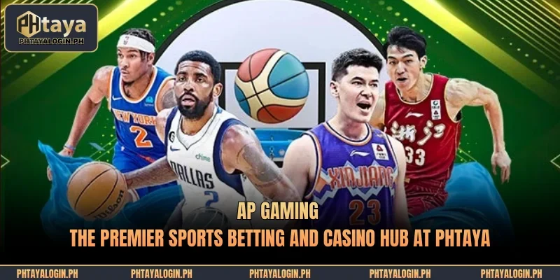 ap gaming the premier sports betting and casino hub at phtaya