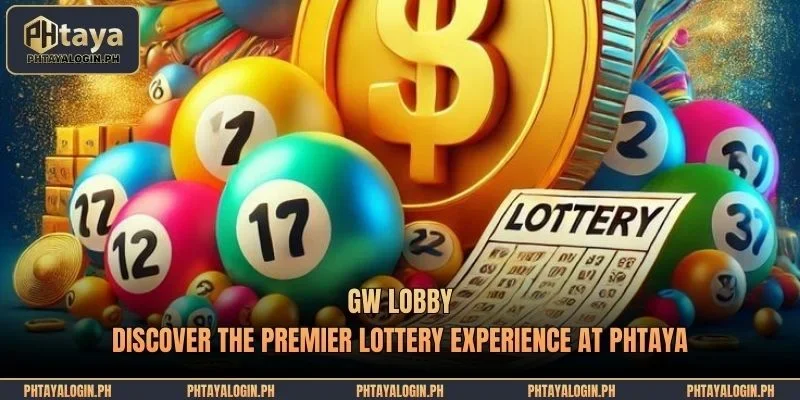 gw lobby discover the premier lottery experience at phtaya