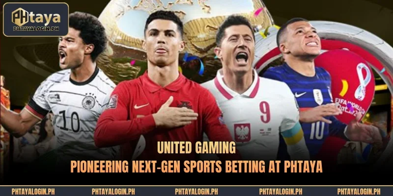 united gaming pioneering next gen sports betting at phtaya